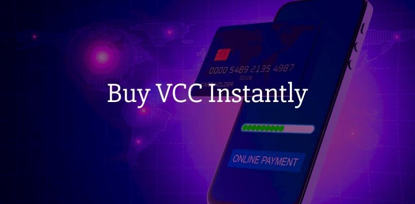 Buy VCC Instantly: Activate & Use in Minutes, Worldwide