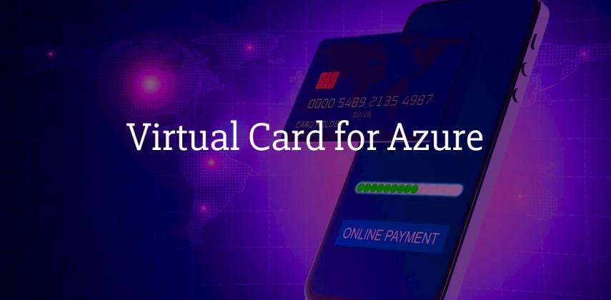 Virtual Card for Azure Students & Developers: Start Cloud Computing Today