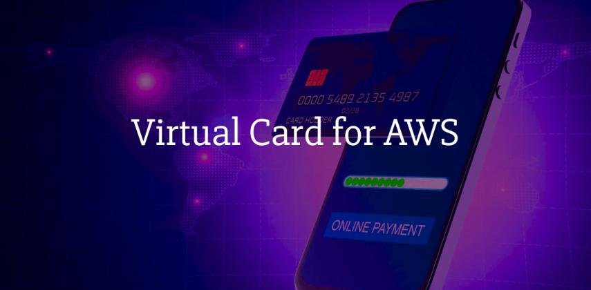 Virtual Card for AWS: No KYC, Instant Delivery, All Countries Supported