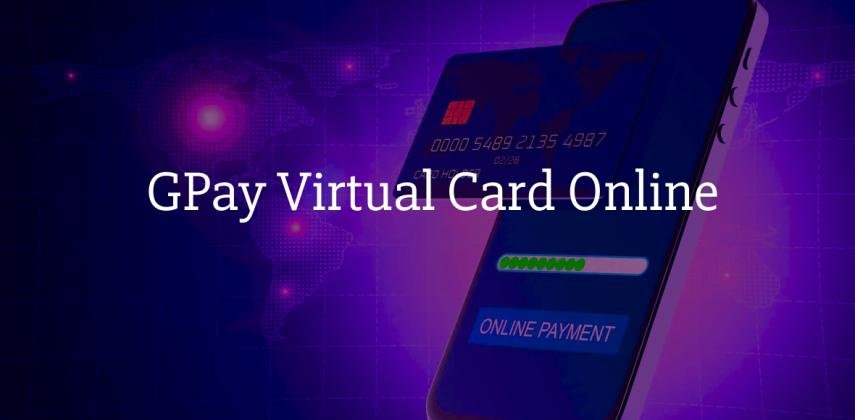 Buy Verified GPay Virtual Card Online: Worldwide Acceptance