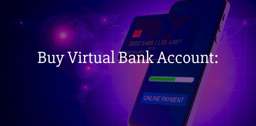 Buy Virtual Bank Account: No KYC, Instant Setup