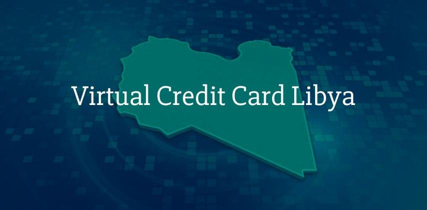 Virtual Credit Card Libya: Pay Any Online Merchant in USD